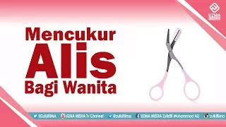 Download Mencukur Alis bagi Wanita | Ust. Zulkifli Muhammad Ali, Lc., MA. MP3