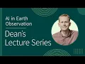 Dean s Lecture Series Will Marshall of Planet Labs on AI in Earth Observation