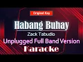 Download Lagu Zack Tabudlo - Habang Buhay (Unplugged karaoke / Acoustic / Minus One)