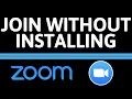 How to Join a Zoom Meeting Without Installing Zoom - Zoom in the Browser