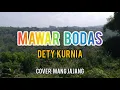 MAWAR  BODAS - Dety Kurnia