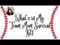 Team Mom Survival Kit
