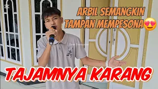 tajamnya karang arbil fahrizan cover viral fyp tiktok zoantranspose dangdut
