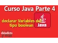 Declaring Boolean Variables in Java - Part 4 of the Learn Java Course