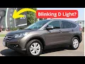 Honda CR-V 2012-2014 Drive light flashing