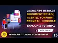 Javascript Message Function Document write alert confirm prompt JS Tutorial 15 By CP