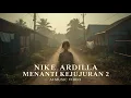 Download Lagu Nike Ardilla - MENANTI KEJUJURAN (AI Music Video)