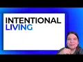 The Intentional Living Habits That Changed My Life