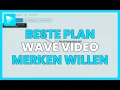 Download Lagu HET BESTE PLAN VAN WAVE VIDEO VOOR MERKEN DIE WILLEN SCHAALBAARHEID