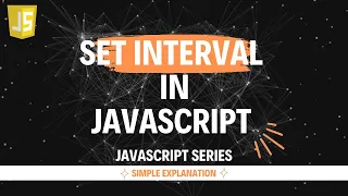 Set Interval function in JavaScript Hindi Lecture 47