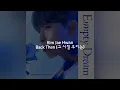 Lagu (Han/Indo Sub) Lirik Terjemahan Kim Jae Hwan - Back Then (그 시절 우리는)