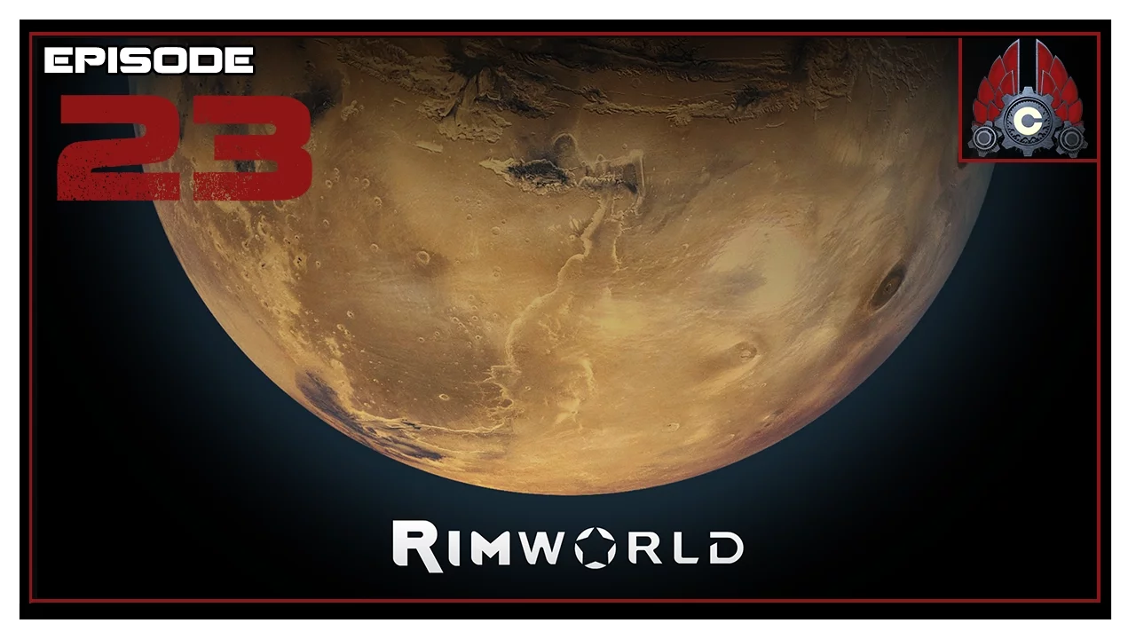 Let's Play Rimworld Alpha 16 Wanderlust With CohhCarnage - Episode 23