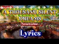 A Thousand Silent Dreams Noxeturne Lyrics #lovesongslyrics