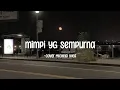 Download Lagu mimpi yg sempurna - cover Michela thea (lirik)