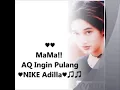 Download Lagu Nike Ardila - Mama aku ingin Pulang