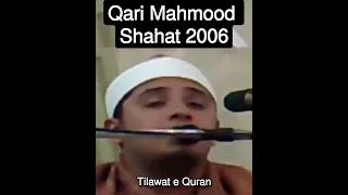 Qari Mahmood Shahat Sheikh Mahmood Shahat New Mahmood Shahat Muhammad Anwar 2006 