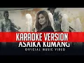 Download Lagu Asaika Kumang - Shilla J KARAOKE VERSION