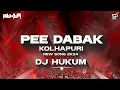 Pee Dhabak 2024 Dj Hukum