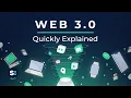 What is Web 3 0 - Quickly Explained Animation