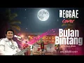 Download Lagu Bulan Bintang - H. Rhoma Irama Reggae Cover | Albumology Reggae SKA Cover 