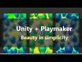 Unity and Playmaker Beauty in simplicity