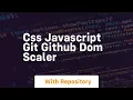 Css javascript git github dom scaler