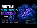 Virtual Screening Docking using AI The Future of Drug Discovery Explained