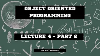 OOP Object Oriented Programming SLIIT Lecture 4 - Part 2