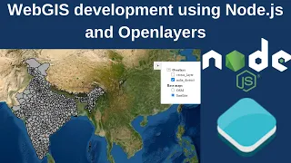 WebGIS development using Node js and Openlayers