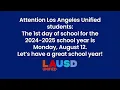 LAUSD - First Day of School 2024-2025 announcement