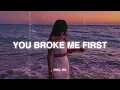 Download Lagu You Broke Me First 😥 Sad Songs Playlist 2025 ~ Depressing Songs Playlist That Will Make You Cry 💔#8