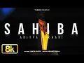 Download Lagu Sahiba 8K Full Video Song | Aditya Rikhari | Ankita Chhetri | T-Series