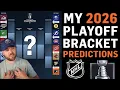 My 2026 NHL Playoff Bracket Predictions