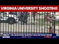 Police looking for additional people who fired guns in Virginia university shooting FOX 5 AT 4AM