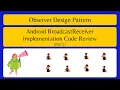 Android BroadcastReceiver Implementation Code Review Part 5