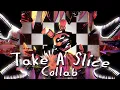 Download Lagu [FNAF] Take A Slice - Glass Animals | COLLAB