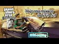 skip mission in gta san andreas