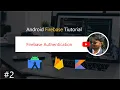 Android Firebase Tutorial Login Register with Firebase Auth Using Email
