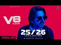 Download Lagu 25/26 (Official Music Video) | Jass Bajwa | Mandeep Maavi | V8 Album | Punjabi Song 2025