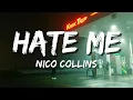 Download Lagu Nico Collins - Hate Me (Lyrics)