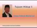 Download Lagu Ustaz Pahrol Mohamad Juoi - Tujuan Hidup 1