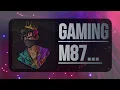 Download Lagu Gaming m87 ... is live