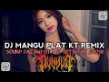 Download Lagu DJ MANGU PLAT KT | BY RIZKY MUTAHARI VIRAL DI TIKTOK ‼️