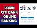 How To Login Citi Bank Online Banking Account 2024 Citi Bank Online Banking Sign In Tutorial