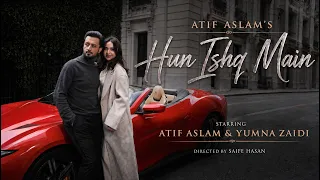 Atif Aslam - Hun Ishq Mein ft. Yumna Zaidi | Most Soulful Love Song 2026 | Teaser