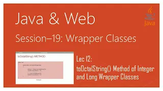 Wrapper Classes in Java toOctalString Method of Wrapper Integer Long Classes in Java