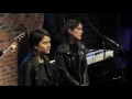 Tegan And Sara - Boyfriend [Live In The Sound Lounge]