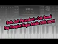 Download Lagu Buih Jadi Permadani - Cek Sound SET Pop Dangdut Koplo Adella ORG 2022 VIP