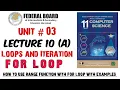 Lecture 10 A Loop and Iteration for loop range function