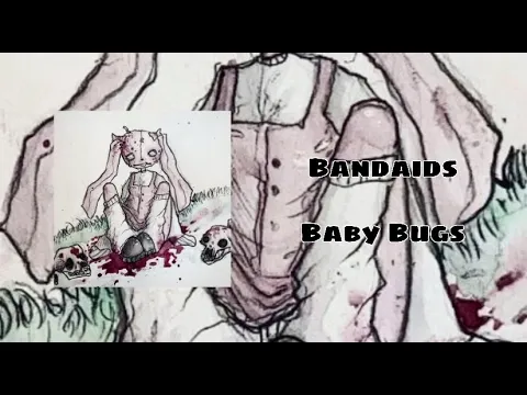 Download MP3 Bandaids - Baby Bugs